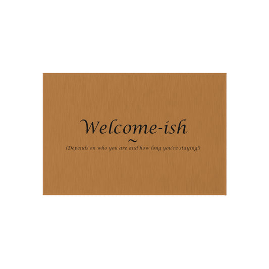 Welcome-ish - light brown