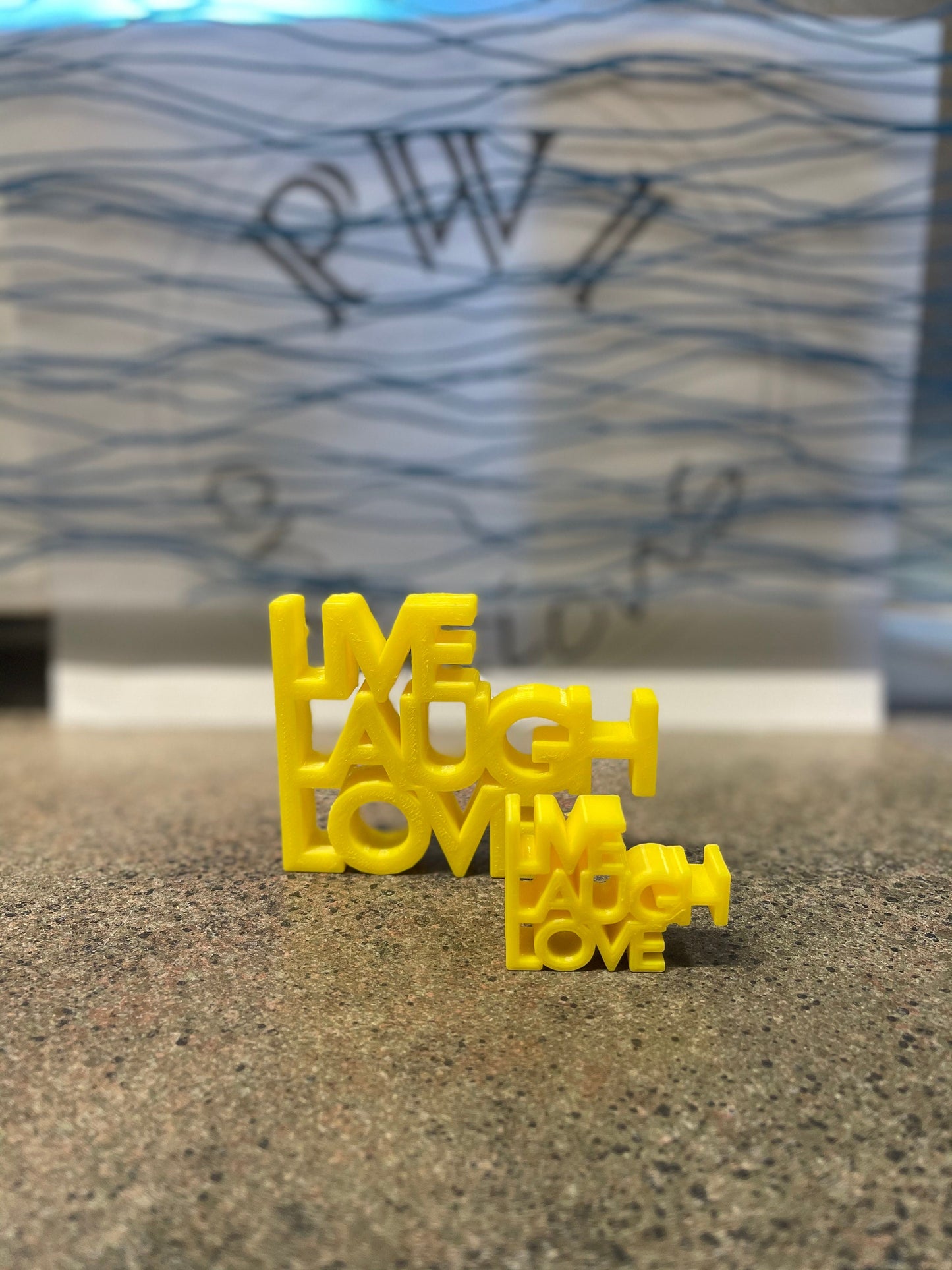 3d printed "Live Laugh Love"