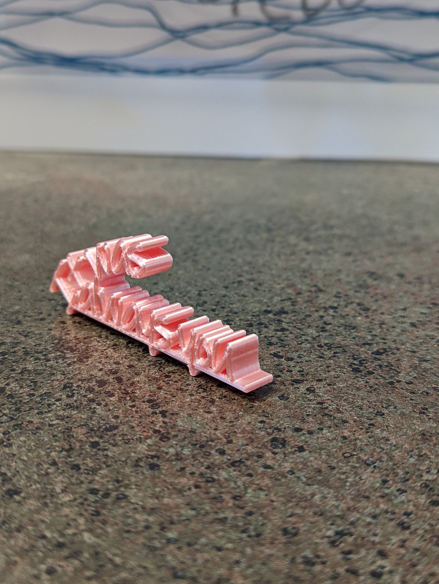 3d printed "It was always you"